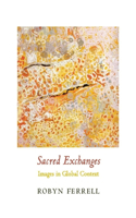 Sacred Exchanges