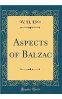 Aspects of Balzac (Classic Reprint)
