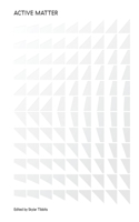 Active Matter: (The MIT Press)