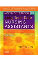 Workbook and Competency Evaluation Review for Mosby's Textbook for Long-Term Care Nursing Assistants
