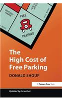 The High Cost of Free Parking