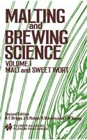 Malting and Brewing Science: Malt and Sweet Wort, Volume 1