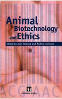 Animal Biotechnology and Ethics