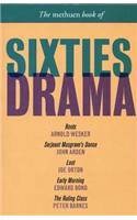 The Methuen Book of Sixties Drama: Roots/Serjeant Musgrave's Dance/Loot/Early Morning/The Ruling Class