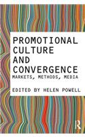 Promotional Culture and Convergence