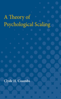 A Theory of Psychological Scaling