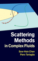Scattering Methods in Complex Fluids: (English)