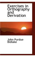 Exercises in Orthography and Derivation: (English)