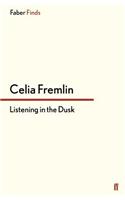 Listening in the Dusk