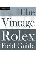 Vintage Rolex Field Guide