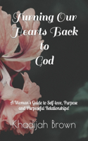 Turning Our Hearts Back to God