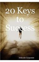 20 Keys to Success