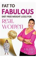 Fat to Fabulous