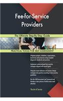 Fee-for-Service Providers The Ultimate Step-By-Step Guide