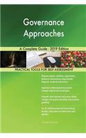 Governance Approaches A Complete Guide - 2019 Edition