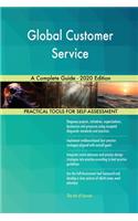 Global Customer Service A Complete Guide - 2020 Edition