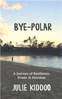 Bye-Polar