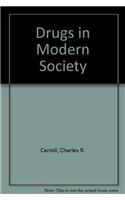Drugs in Modern Society