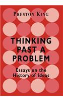 Thinking Past a Problem