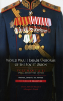 World War II Parade Uniforms of the Soviet Union - Box Set (Vol. I and Vol. II)