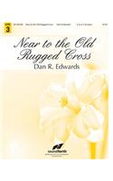 Near to the Old Rugged Cross
