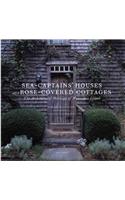 Sea Captain's Houses and Rose-Covered Cottages