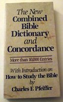 New Combined Bible Dictionary and Concordance