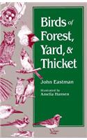 Birds of Forest, Yard, and Thicket