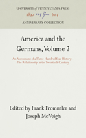 America and the Germans, Volume 2