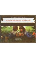 Anna Banana and Me