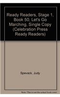 Ready Readers, Stage 1, Book 50, Let's Go Marching, Single Copy