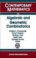 Algebraic and Geometric Combinatorics