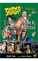 Twisted Journeys 12: Kung Fu Masters