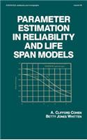 Parameter Estimation in Reliability and Life Span Models