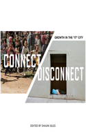 Connect/Disconnect: Growth in the It City