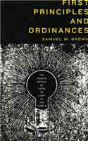 First Principles and Ordinances