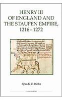 Henry III of England and the Staufen Empire, 1216-1272