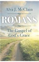 Romans the Gospel of God's Grace