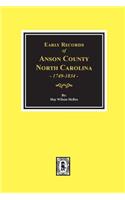 Early Records of Anson County, North Carolina 1749-1834
