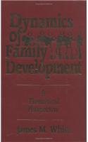 Dynamics Of Family Development: A Theoretical Perspective