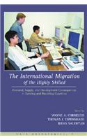 International Migration of the Highly Skilled