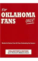 For Oklahome Fans Only!