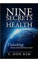 Nine Secrets of Health