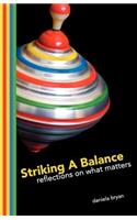 Striking a Balance