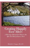 Creating Happily Ever After