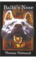 Balto's Nose