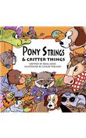 Pony Strings & Critter Things: (English)