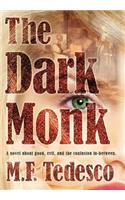 The Dark Monk
