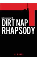 Dirt Nap Rhapsody