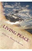 Living Peace: Essential Teachings for Enriching Life
